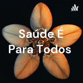 Saúde É Para Todos