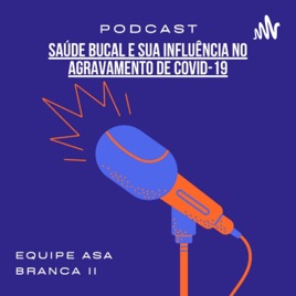 Saúde bucal e sua influência no agravamento de Covid-19 e doenças sistêmicas