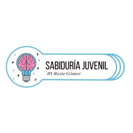 Sabiduria.Juvenil Conducido por RoXie Gómez.