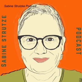 Sabine Strutzke Podcast