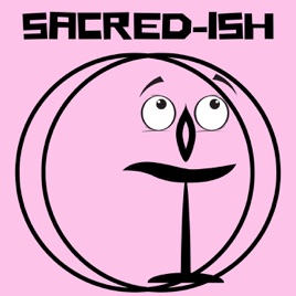Sacred-ish