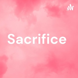 Sacrifice