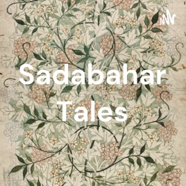 Sadabahar Tales