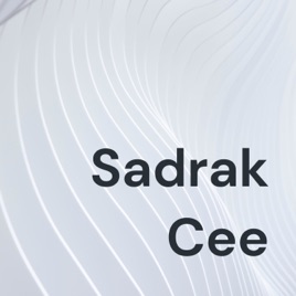 Sadrak Cee