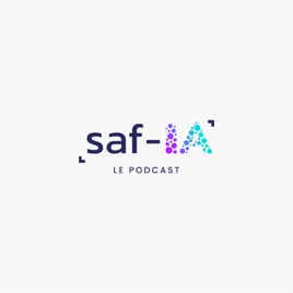 SAF-IA Le Podcast