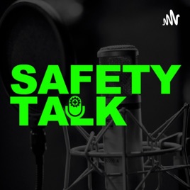 Safety Talk