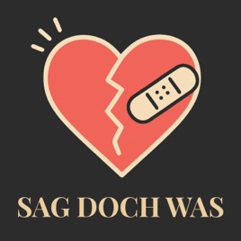 Sag doch was!