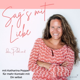 Sag´s mit Liebe Podcast