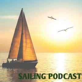 Sailing Podcast