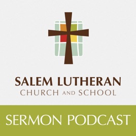 Salem Lutheran Church » Sermons