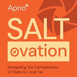 SALTovation: Navigating the Complexities of State and Local Tax by Aprio