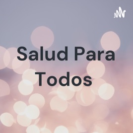 Salud Para Todos