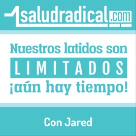 Salud Radical con Jared