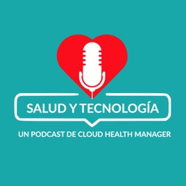 Salud y Tecnología por Cloud Health Manager