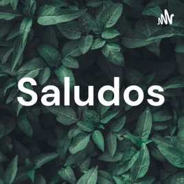 Saludos