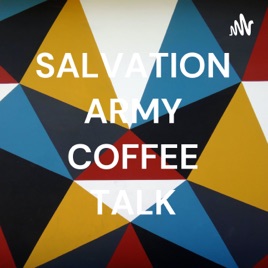 SALVATION ARMY COFFEE TALK