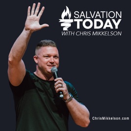 Salvation Today Podcast