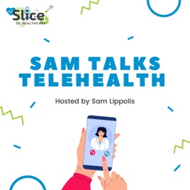 Sam Talks Telehealth