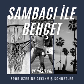 Sambacı ile Behçet