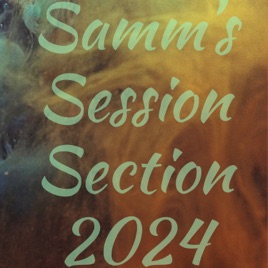 SAMM’s SESSION SECTION #VTE5762 🙌💨💯💋