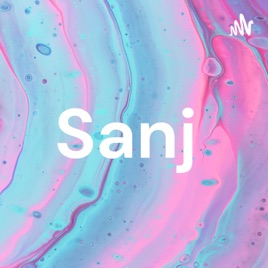 Sanj