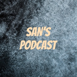 SAN’S PODCAST