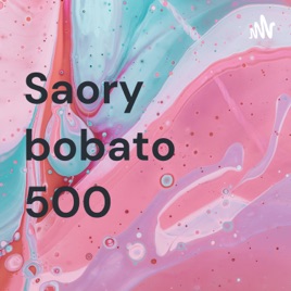 Saory bobato 500