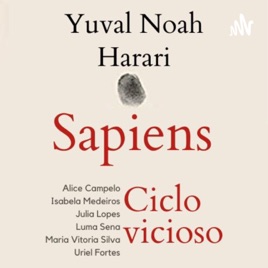 Sapiens: Uma breve história da humanidade- Ciclo vicioso