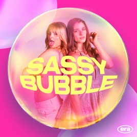Sassy Bubble