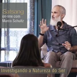 Satsang com Marco Schultz (gravado ao vivo)