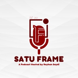 Satu Frame Podcast