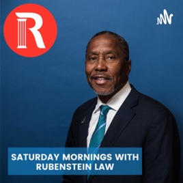 Saturday Mornings with Rubenstein Law