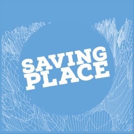 Saving Place