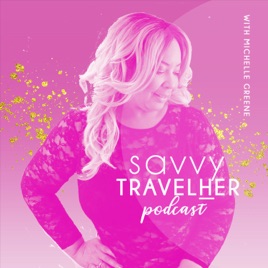 Savvy Travelher Podcast