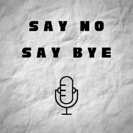 Say No, Say Bye - Der Weg aus der Gewalt