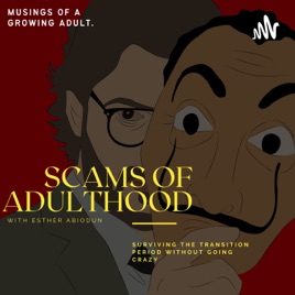 Scams Of Adulthood
