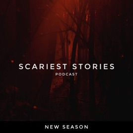 Scariest Stories