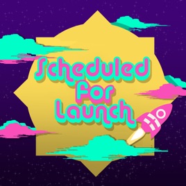 Scheduled For Launch