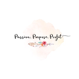 Passion, Purpose, Profit