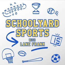 Schoolyard Sports with Lane Frank