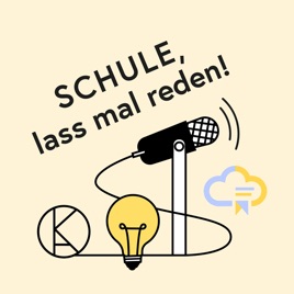 Schule, lass mal reden!
