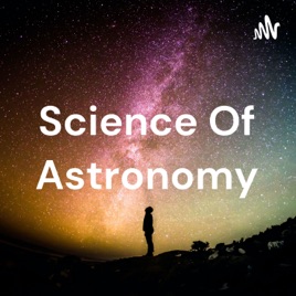 Science Of Astronomy