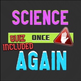 Science Once Again
