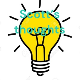 Scott’s thoughts