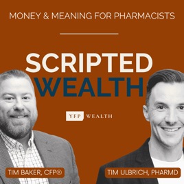 Scripted Wealth | Money & Meaning for Pharmacists