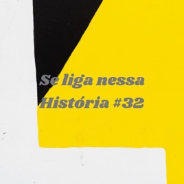 Se liga nessa História #32 - Constituições Brasileiras