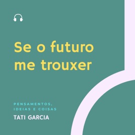 Se o futuro me trouxer