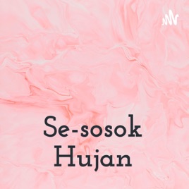 Se-sosok Hujan