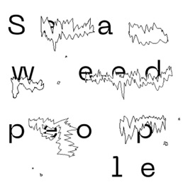 Seaweed People