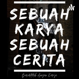 Sebuah Karya Sebuah Cerita